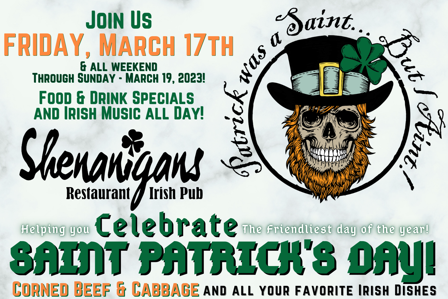 St. Patrick's Day Weekend!